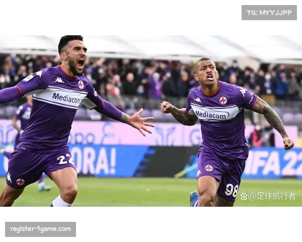 佛罗伦萨攻防两端均显疲态 防守体系缺乏明确战术核心